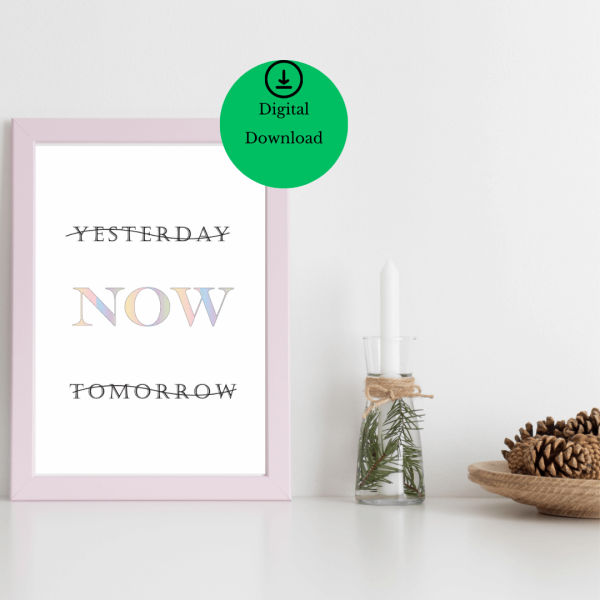 Yesterday, Now, Tomorrow Digital -Poster